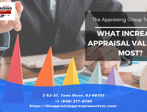 What Increases Appraisal Value The Most??